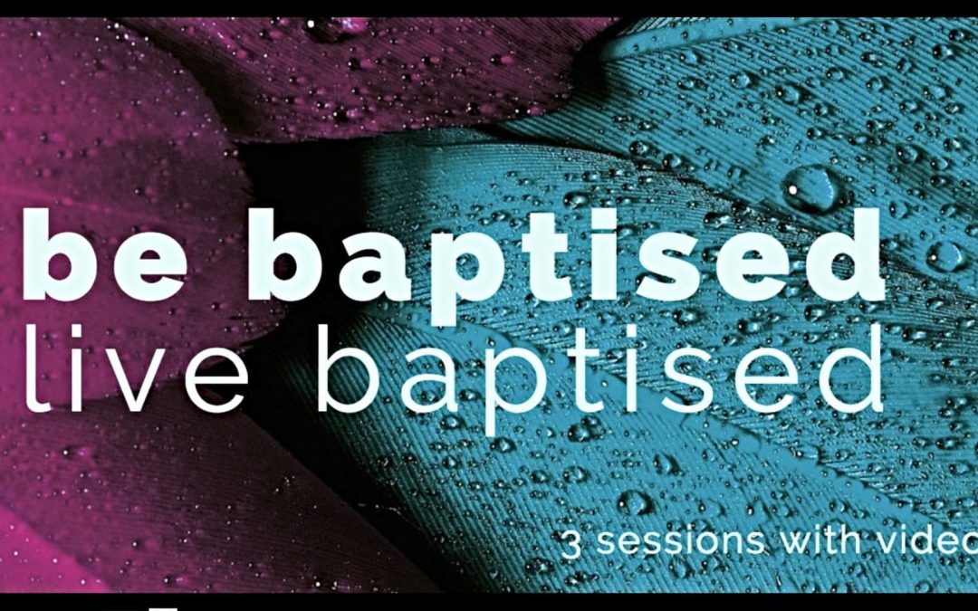 Be Baptized Live Baptized artwork