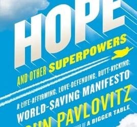 SUPERPOWERS WITHIN: Pavlovitz irreverently pushes readers from dismay to hope